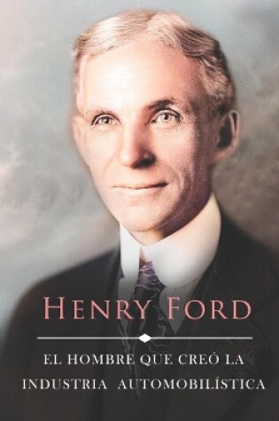 Cover of La Vida de Henry Ford