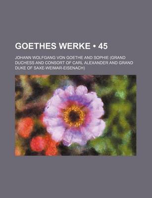 Book cover for Goethes Werke (45)