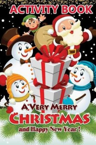 Cover of A Very Merry Christmas and Happy New Year! Activity Book