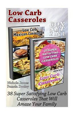 Cover of Low Carb Casseroles Box Set 2 in 1