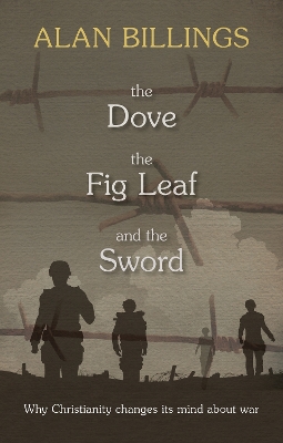 Book cover for The Dove, the Fig Leaf and the Sword