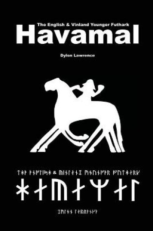 Cover of The English & Vinland Younger Futhark Havamal