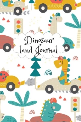 Cover of Dinosaur land journal and sketchbook