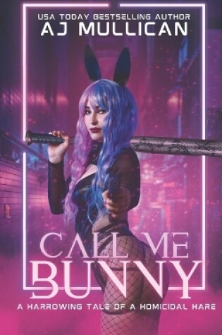 Cover of Call Me Bunny