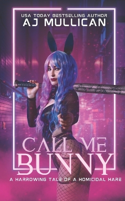 Book cover for Call Me Bunny