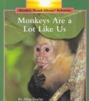 Book cover for Monkeys Are a Lot Like Us