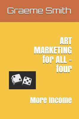 Book cover for ART MARKETING for ALL - four