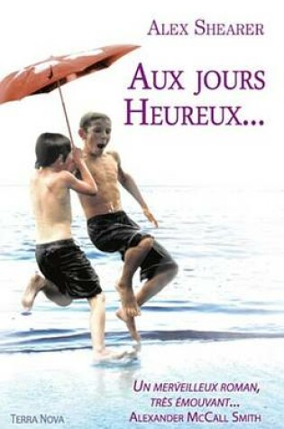 Cover of Aux Jours Heureux...