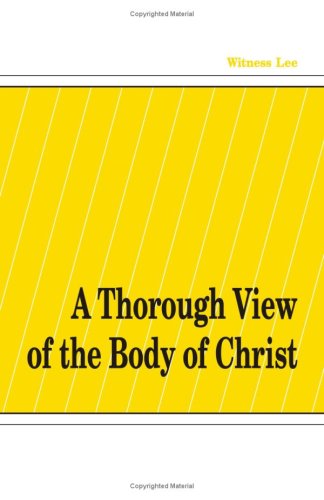 Book cover for A Thorough View of the Body of Christ