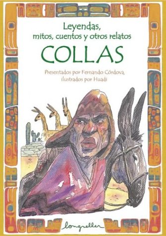 Book cover for Collas - Leyendas Mitos Cuentos y Otros Relatos