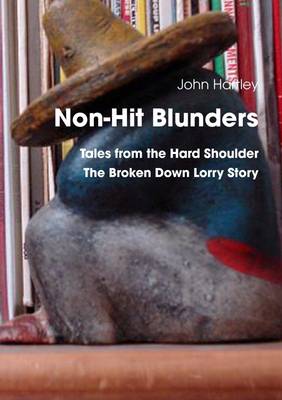 Book cover for Non-Hit Blunders: Tales from the Hard Shoulder