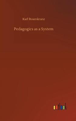 Book cover for Pedagogics as a System