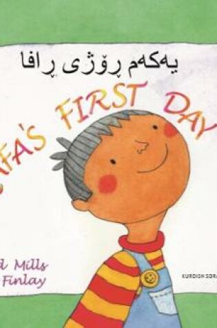 Cover of Rafa's First Day Kurdish Sorani and English