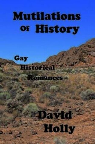Cover of Mutilations of History
