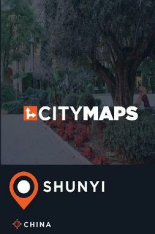 Cover of City Maps Shunyi China