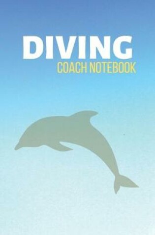 Cover of Diving Coach Notebook