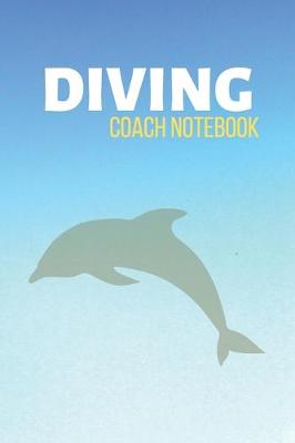 Book cover for Diving Coach Notebook