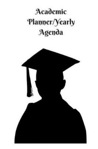 Cover of Academic Planner/Yearly Agenda