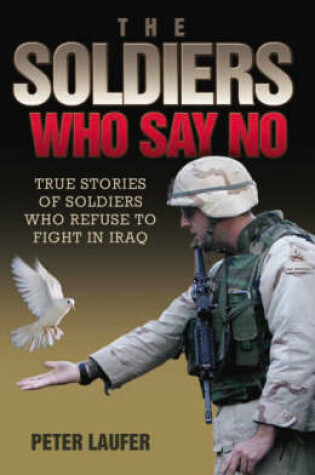 Cover of The Soldiers Who Say No