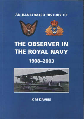 Book cover for The Observer in the Royal Navy 1908-2003