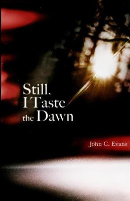 Book cover for Still, I Taste the Dawn
