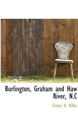 Cover of Burlington, Graham and Haw River, N.C