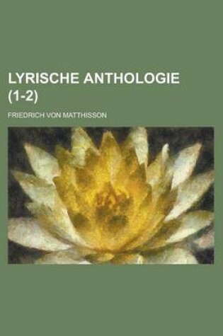 Cover of Lyrische Anthologie (1-2 )