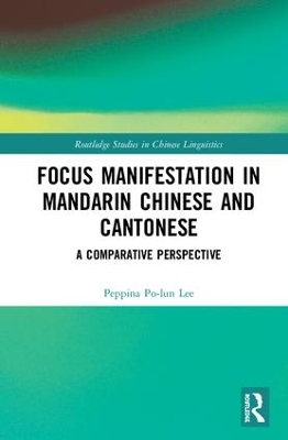 Cover of Focus Manifestation in Mandarin Chinese and Cantonese