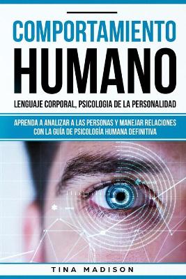 Book cover for Comportamiento humano, Lenguaje corporal, Psicología de la Personalidad