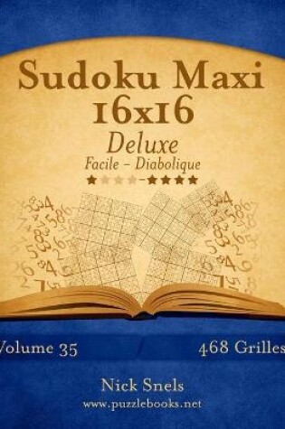 Cover of Mega Sudoku 16x16 Luxus - Extrem Schwer - Band 56 - 468 Rätsel