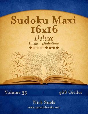 Book cover for Mega Sudoku 16x16 Luxus - Extrem Schwer - Band 56 - 468 Rätsel