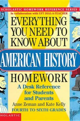 Cover of Everything You Need to Know about American History Homework