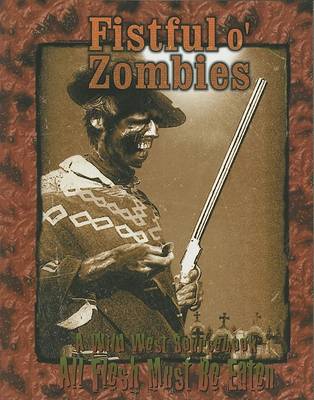 Book cover for Fistful O' Zombies