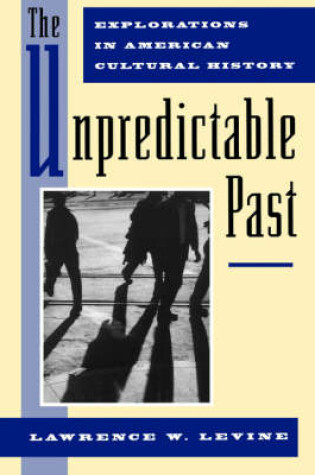 Cover of The Unpredictable Past