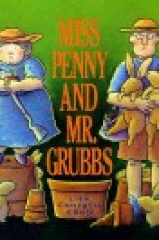 Cover of Miss Penny and Mr. Grubbs