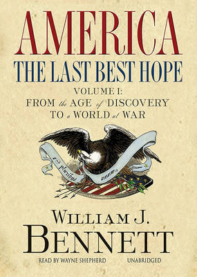 Book cover for America: The Last Best Hope, Volume 1