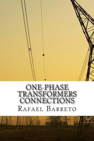 Cover of One-phase transformer connections