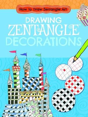 Cover of Drawing Zentangle(r) Decorations