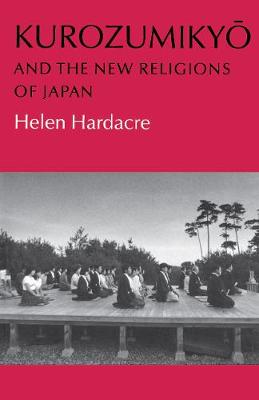 Book cover for Kurozumikyo and the New Religions of Japan