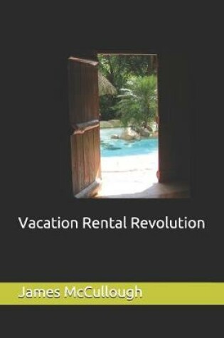 Cover of Vacation Rental Revolution