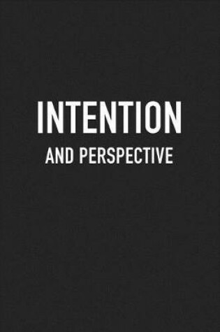 Cover of Intention and Perspective