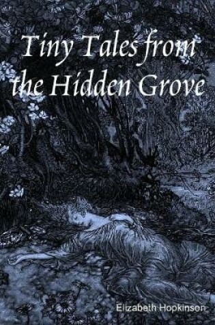 Cover of Tiny Tales from the Hidden Grove