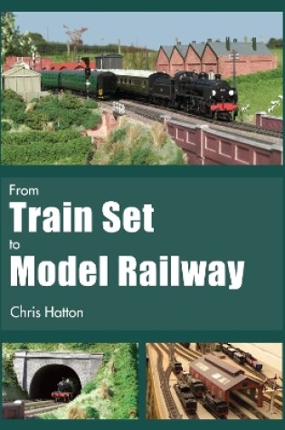 Cover of From Train Set to Model Railway