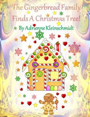 Book cover for The Gingerbread Family Finds A Christmas Tree!
