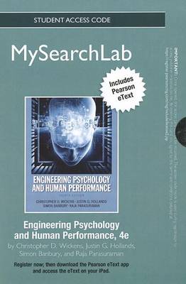 Book cover for MyLab Search with eText -- Standalone Access Card -- Engineering Psychology and Human Performance