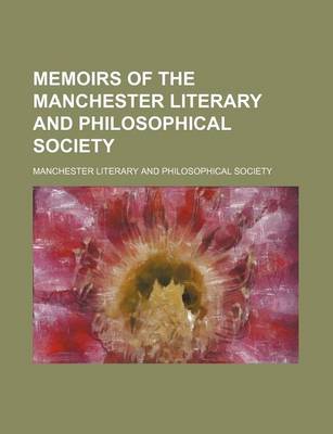 Book cover for Memoirs of the Manchester Literary and Philosophical Society