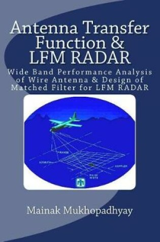 Cover of Antenna Transfer Function & LFM RADAR