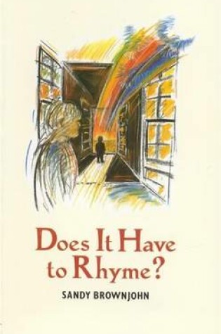 Cover of Does it Have to Rhyme?