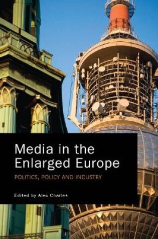 Cover of Media in the Enlarged Europe