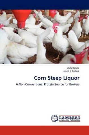 Cover of Corn Steep Liquor